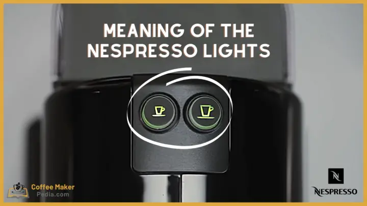 Meaning of the Nespresso lights