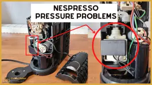 Nespresso pressure problems