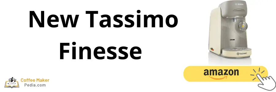 New Tassimo Finesse