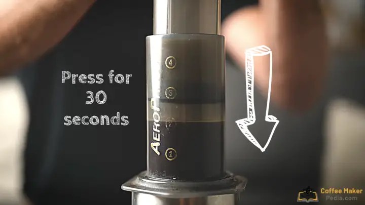 Press for 30 seconds until all the coffee is extracted from the Aeropress